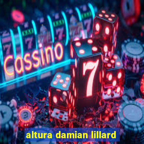 altura damian lillard